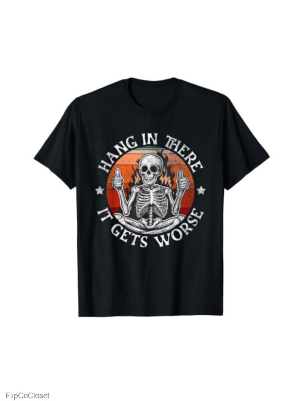 Sarcastic Skeleton Flames Graphic T-Shirt Dark Humor Tee